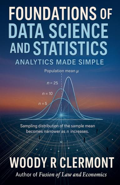 Foundations of Data Science and Statistics