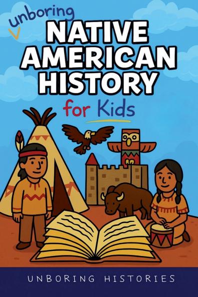 Unboring Native American History for Kids