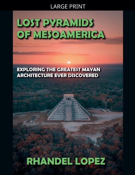 Lost Pyramids of Mesoamerica