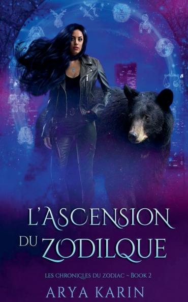 L'ASCENSION DU ZODILQUE