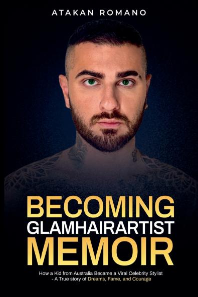 Becoming Glamhairartist Memoir