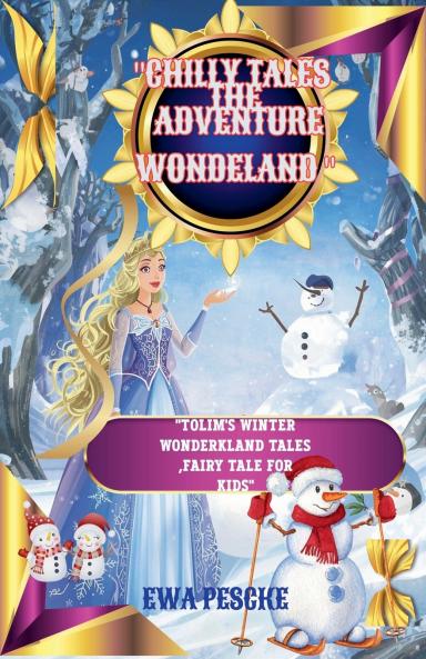 Chilly Tales  The Adventure Wondrland