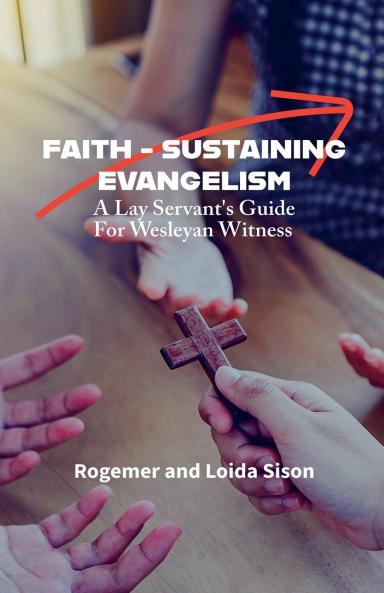 Faith-Sustaining Evangelism