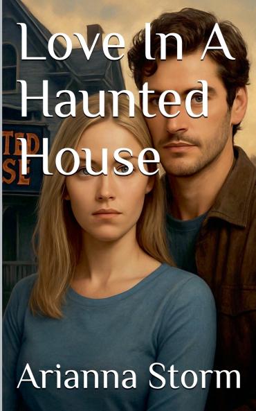 Love In A Haunted House