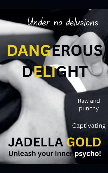 Dangerous Delight