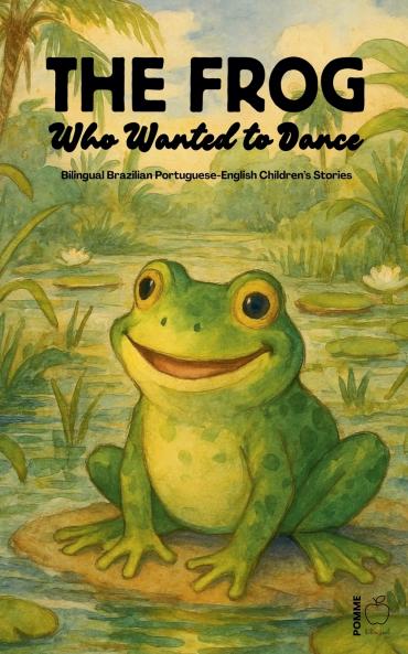 The Frog Who Wanted to Dance