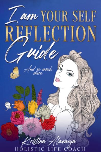 I am yourself reflection guide and so much more
