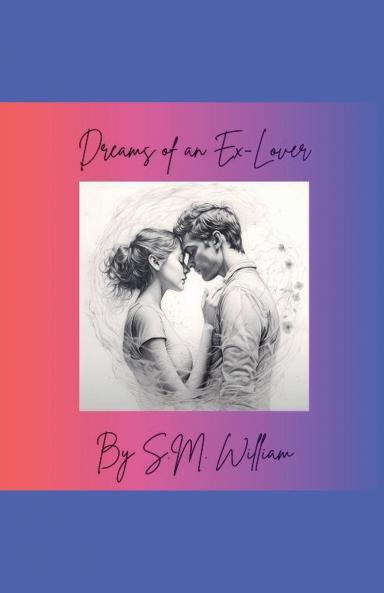 Dreams of an Ex Lover