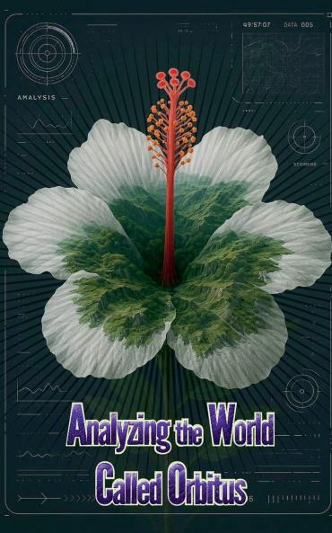 Analyzing the World Called Orbitus