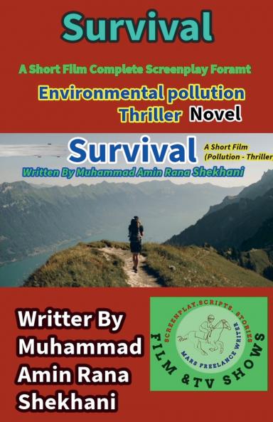 Survival. Environmental PollutionThriller. Novel..