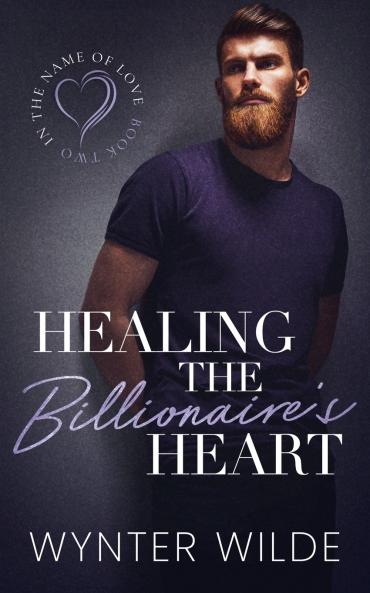 Healing the Billionaire's Heart