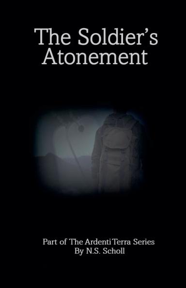 The Soldier's Atonement Part of Ardenti Terra