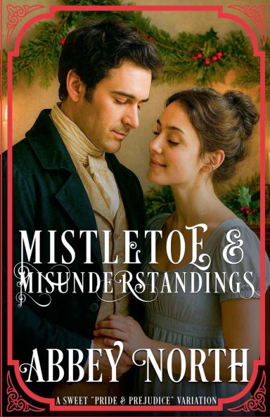 Mistletoe & Misunderstanding