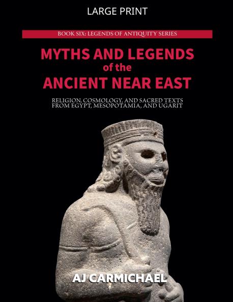 Myths and Legends of the Ancient Near East