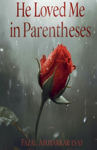 He Loved Me in Parentheses