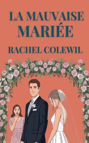 La Mauvaise Mariée