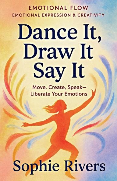 Dance It Draw It Say It