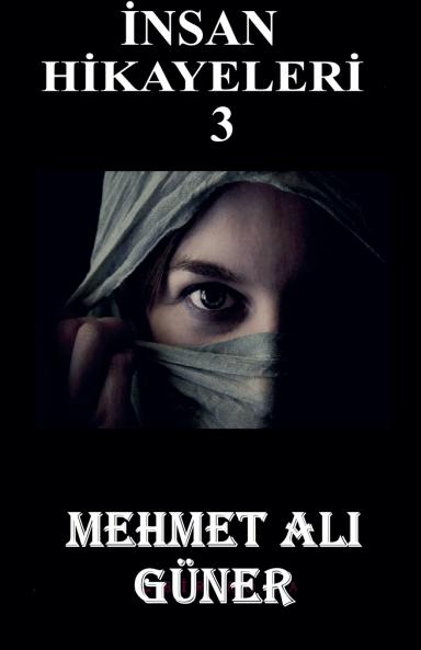 İnsan Hikayeleri-3