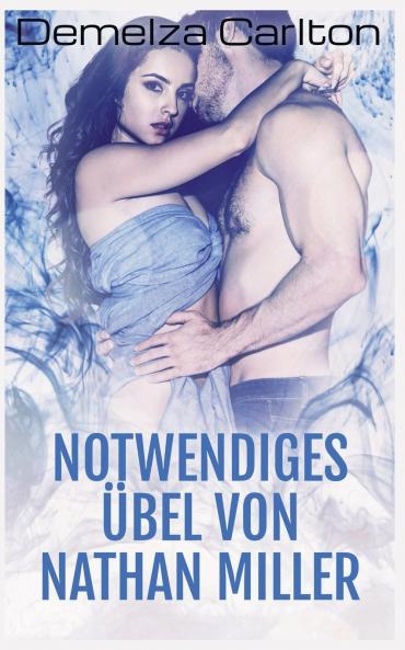 Notwendiges Übel von Nathan Miller