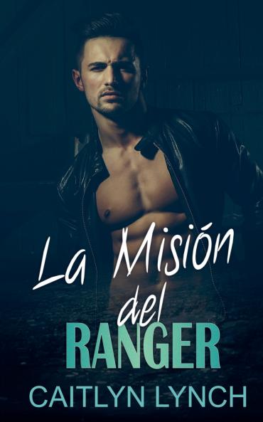 La Misión del Ranger