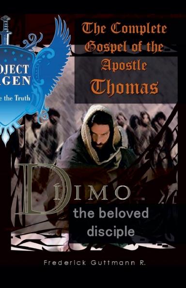 The Complete Gospel of the Apostle Thomas