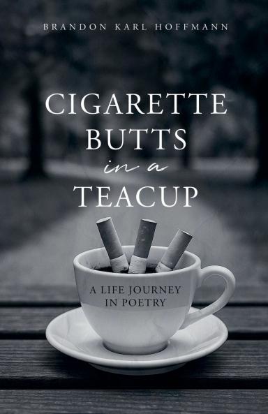 Cigarette Butts in a Teacup