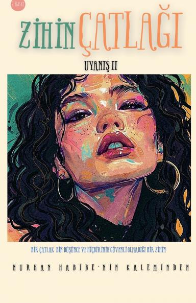 ZİHİN ÇATLAĞI UYANIŞ II