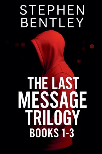 The Last Message Trilogy