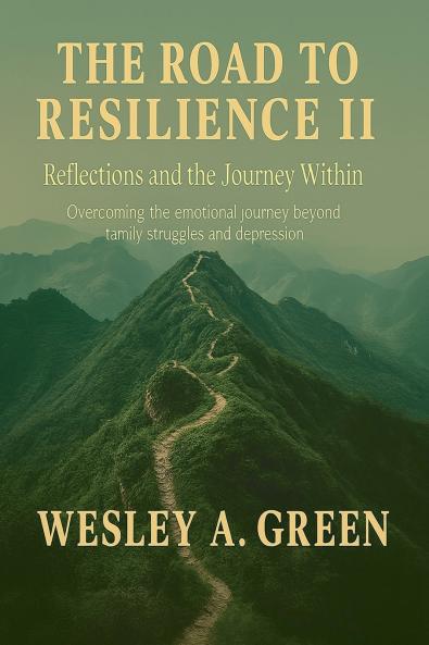 The Road To Resilience II