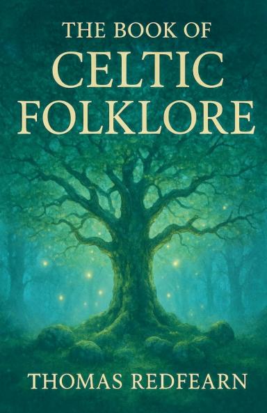 The Book Of Celtic folklore