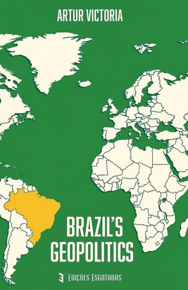 Brazil ´s Geopolitics