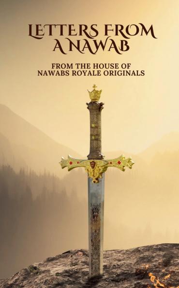 Letters From A Nawab