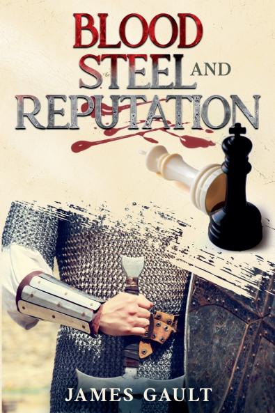 Blood Steel and Reputation