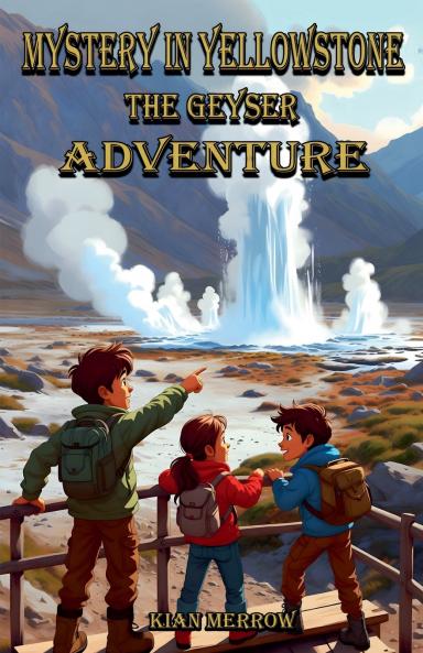 Mystery in Yellowstone