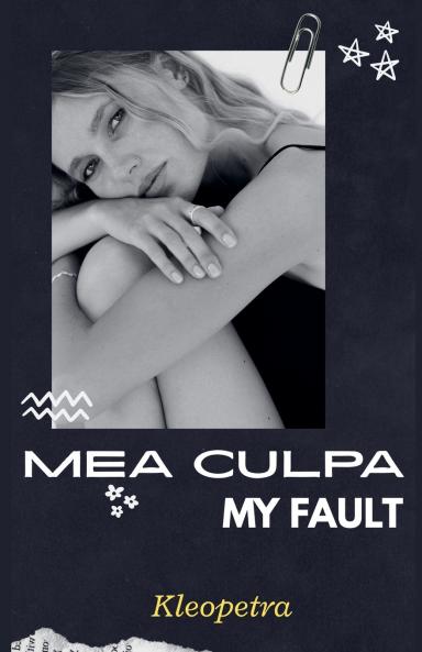 MEA CULPA (My Fault)