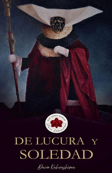 De Locura y Soledad