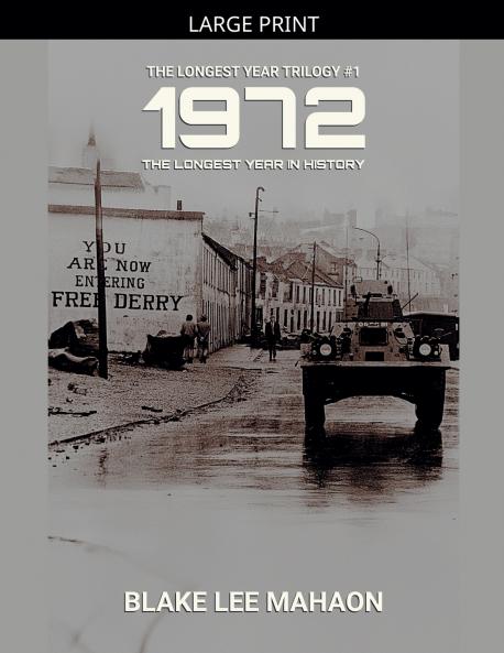 1972 The Longest Year in History Volume 1