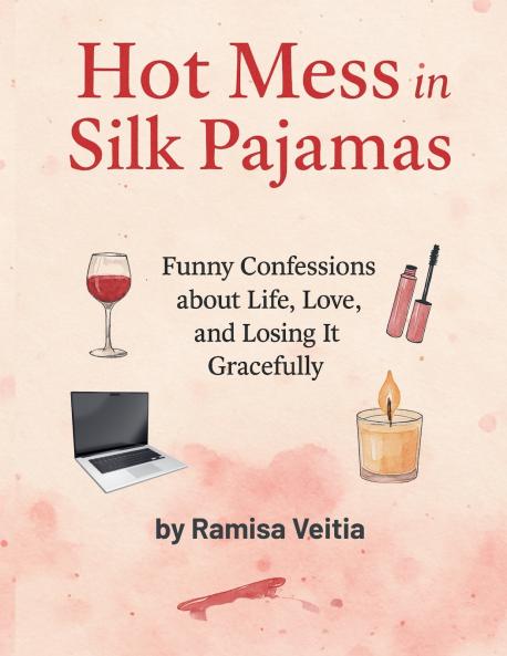 Hot Mess in Silk Pajamas