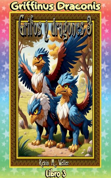 Grifos y dragones 3