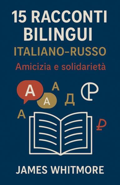 15 Racconti Bilingui Italiano-Russo