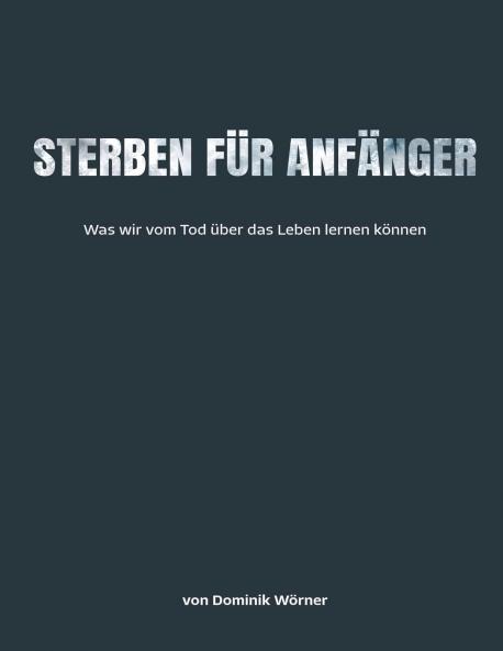 Sterben für Anfänger