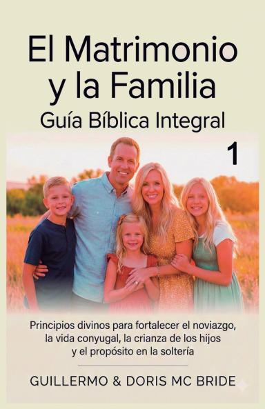 El Matrimonio y la Familia