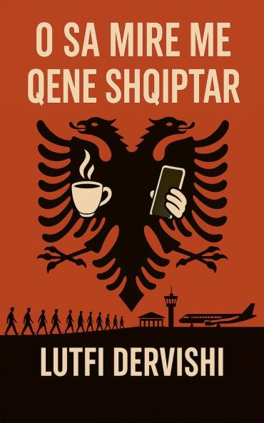 O SA MIRE ME QENE SHQIPTAR