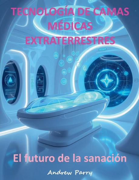 Tecnología de Camas Médicas Extraterrestres