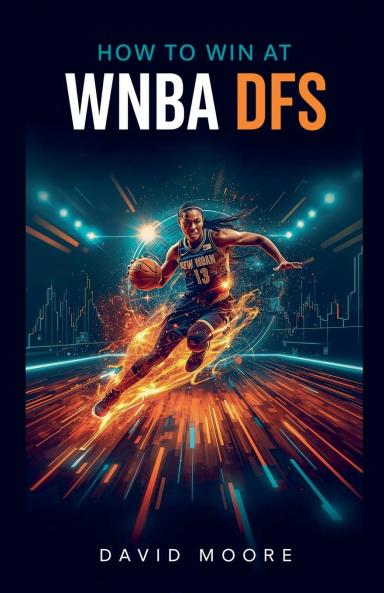 How to Win at WNBA DFS