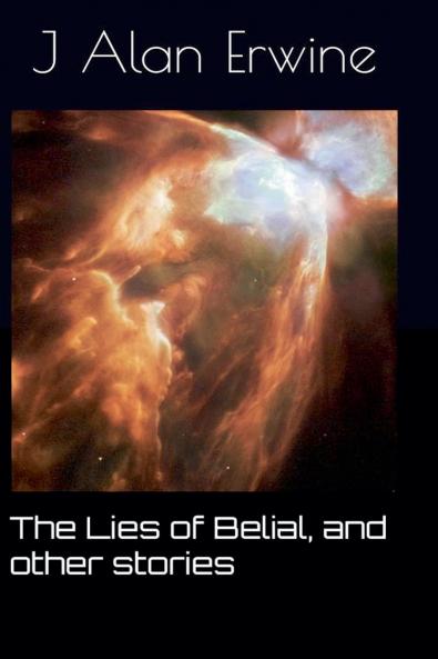 The Lies of Belial and other stories
