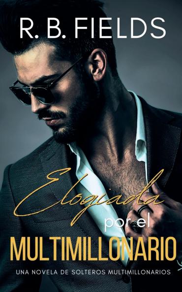 Elogiada por el Multimillonario