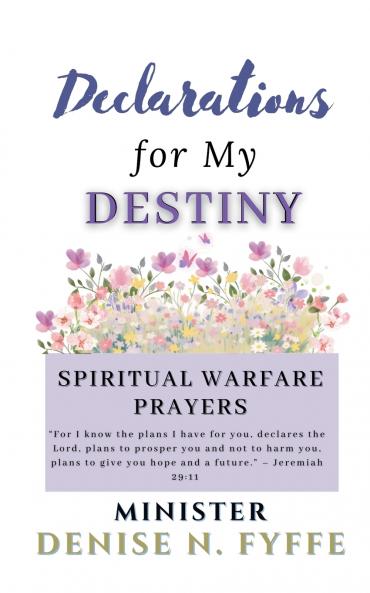 Declarations for My Destiny