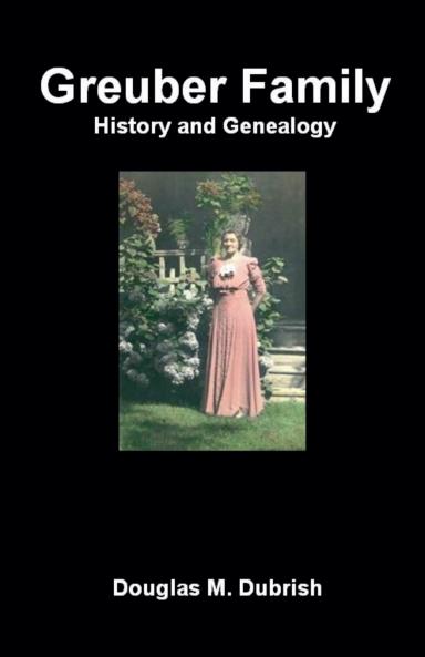 Greuber Family History and Genealogy