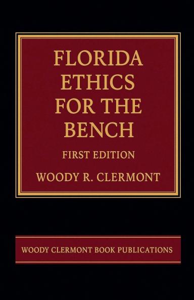 Florida Ethics for the Bench